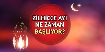 zilhicce-ayi-ne-vakit-ayin-kacinda-basliyor-zilhicce-ayinin-birinci-10-gunu-fazileti-nedir-sbshrzCe.jpg