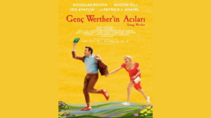 genc-wertherin-acilari-filminin-konusu-nedir-genc-wertherin-acilari-filminin-oyunculari-kimler-GRHGYMnu.jpg