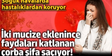 iki-mucize-eklenince-yararlari-katlanan-corba-sifa-saciyor-soguk-havalarda-hastaliklardan-koruyor-GCEO6OR6.jpg