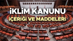 iklim-kanunu-meclisten-gecti-mi-son-dakika-iklim-kanunu-nedir-unsurlari-ve-icerigi-98jv37bU.jpg