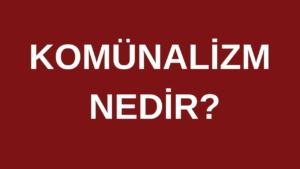 komunalizm-nedir-ne-demek-komunizm-ve-komunalizm-arasindaki-farklar-nelerdir-3DKavDUh.jpg
