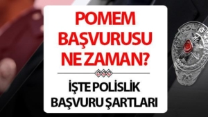 polislik-basvurulari-ne-zaman-2025-nasil-yapilir-egm-33-donem-pomem-polislik-basvurusu-basladi-nyPLyrGm.jpg