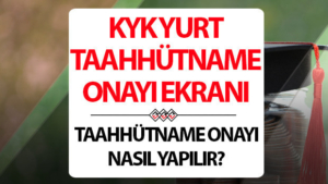 kyk-yurt-taahhutname-onayi-ekrani-e-devlet-2025-taahhutname-onayi-nedir-nasil-yapilir-ne-fyrsSLYT.jpg