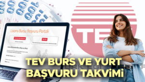 tev-burs-ve-yurt-basvuru-takvimi-2025-2026-turk-egitim-vakfi-tev-burs-basvurusu-SnHVvRpW.jpg